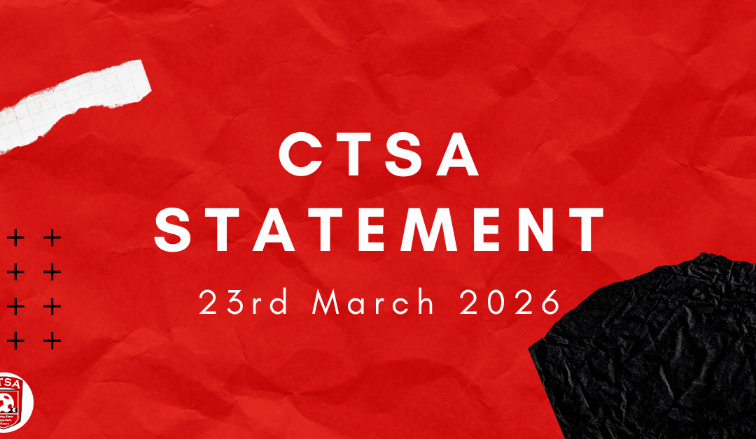 CTSA Statement – 23rd March 2026