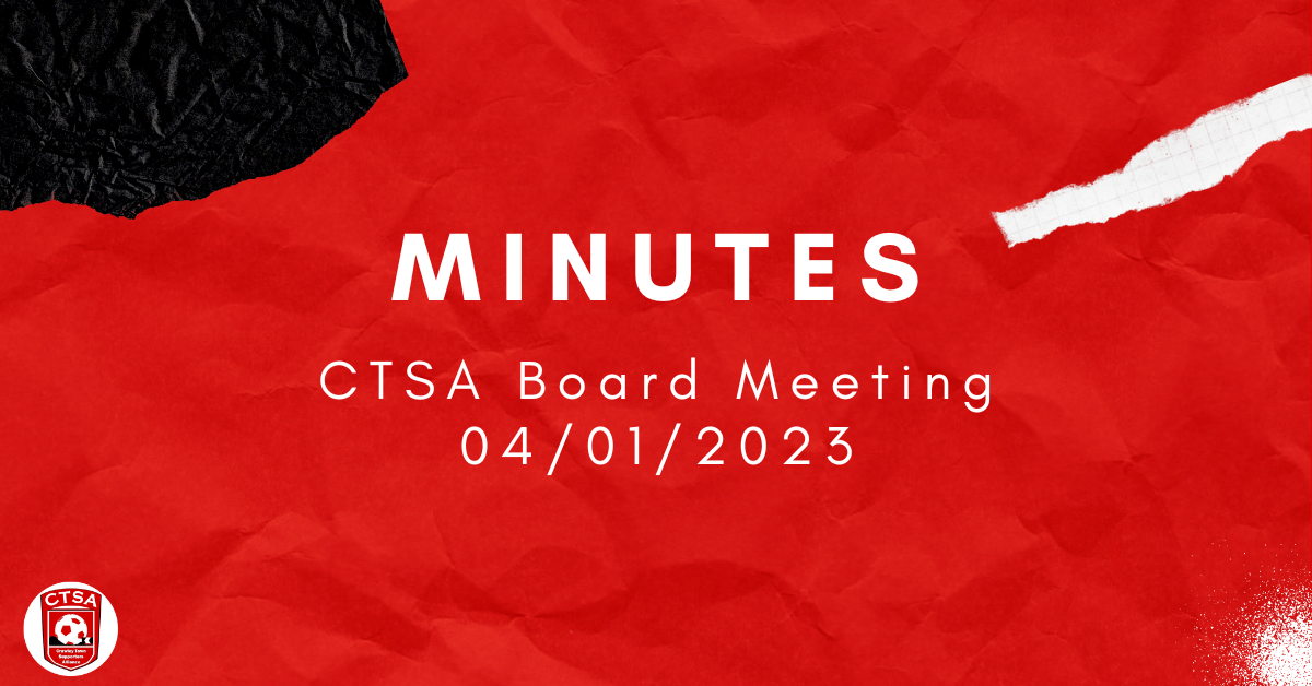 CTSA Board Meeting Minutes 04/01/2022 CTFCSA