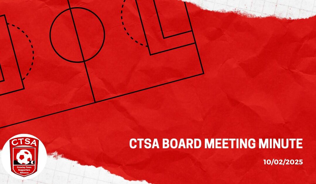 Summary of CTSA Board Meeting – 10th February 2025