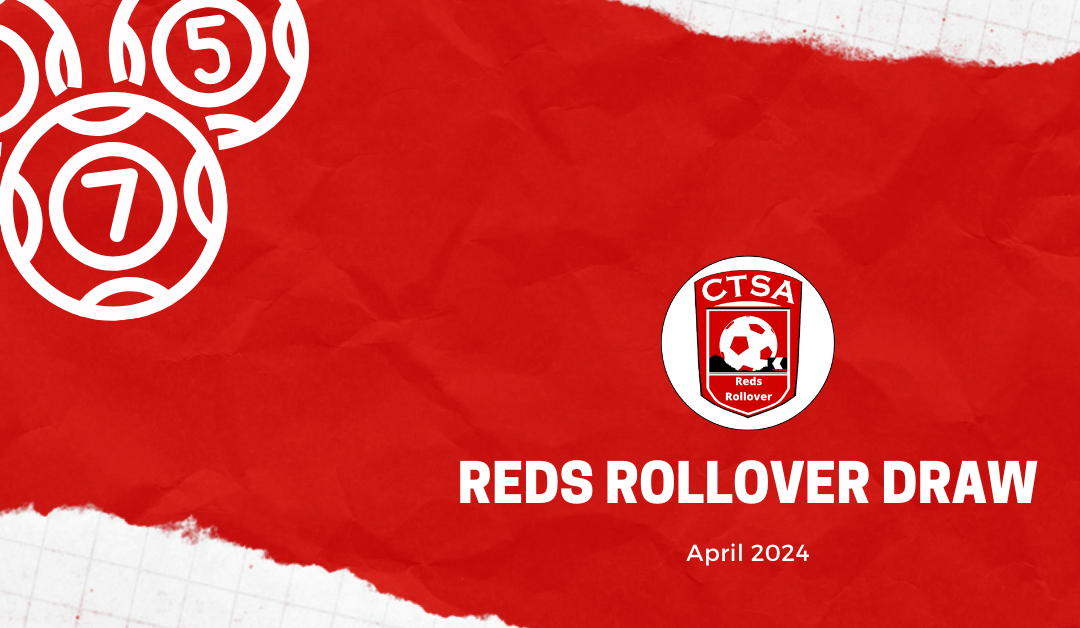Reds Rollover Draw – April 24