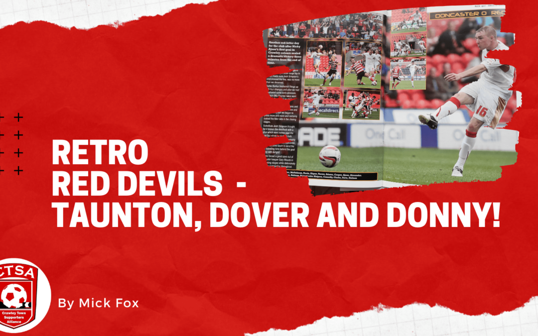 Retro Red Devils 18 – Taunton, Dover and Donny!